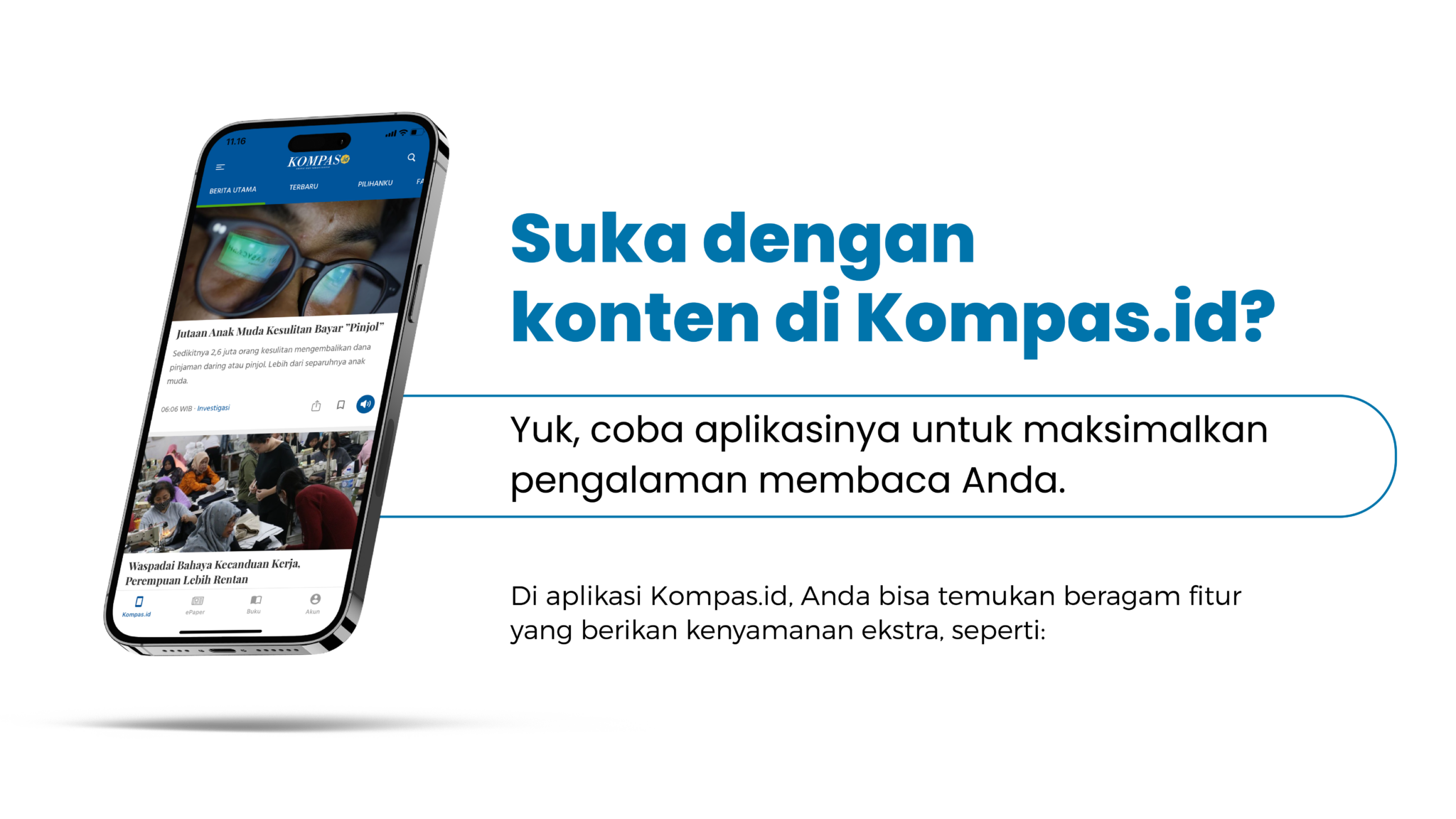 Aplikasi Kompas.id IOS & Android - Campaign Kompas.id